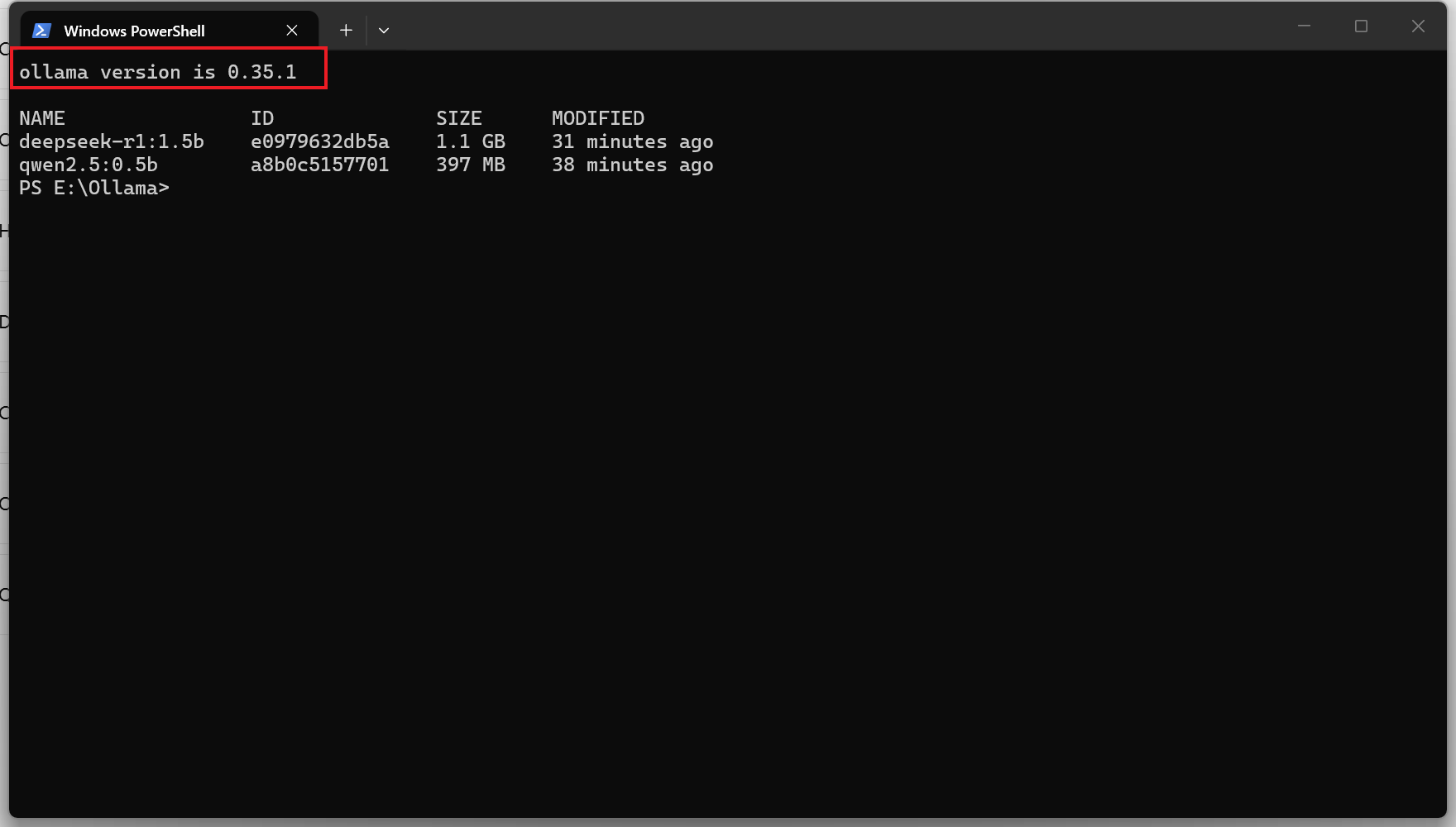 PowerShell 中 ollama --version 显示 0.35.1，ollama list 显示两个模型